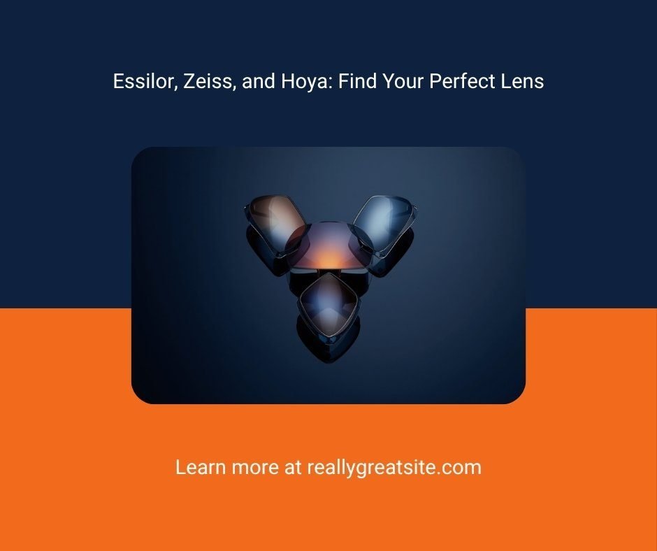 Essilor vs Zeiss vs Hoya lens brand comparison Bangladesh